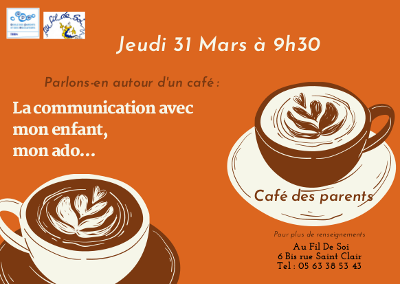 Café des parents aufil de soi et EPE 31 mars